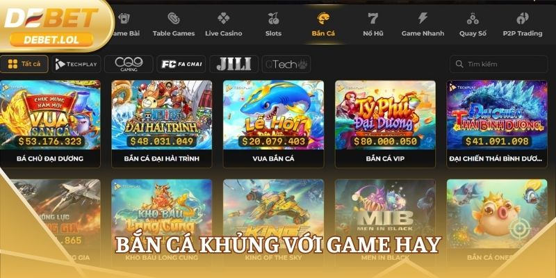 Bắn cá khủng với game hay